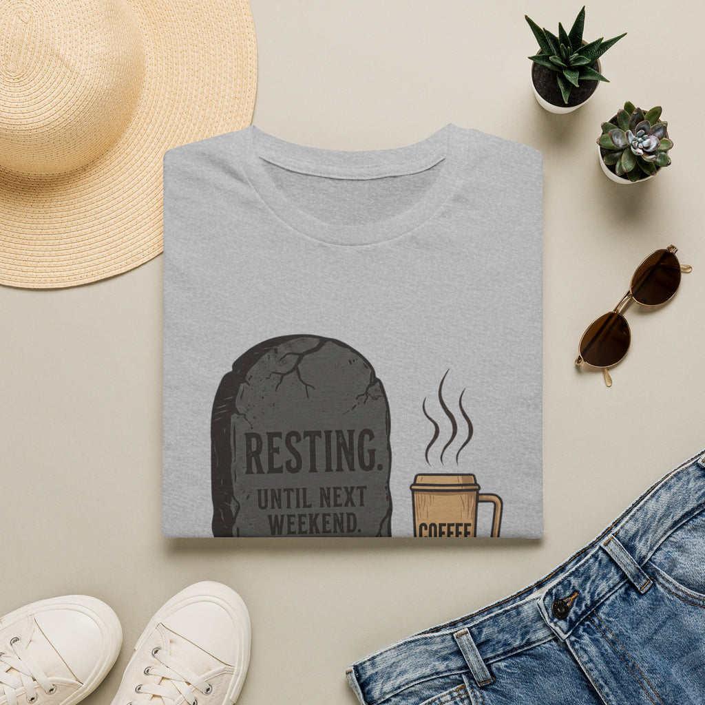 Resting Until Next Weekend T-Shirt