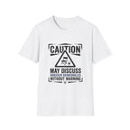 "Caution: May Discuss Soccer Schedules Without Warning" T-Shirt