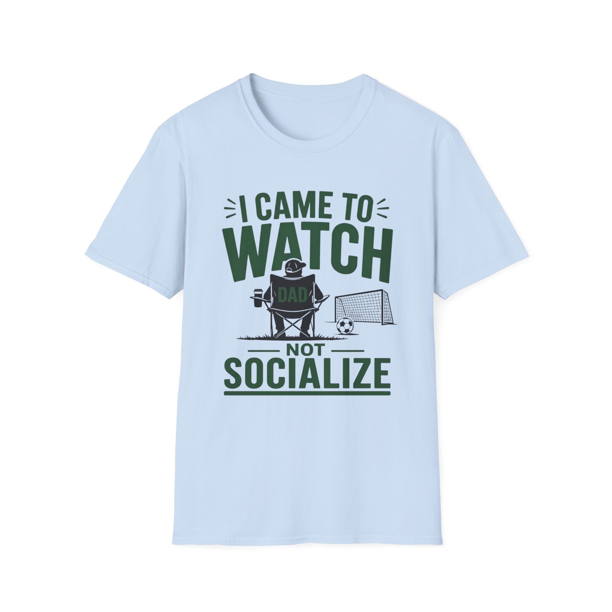 “I Came to Watch (Not Socialize)” T-Shirt