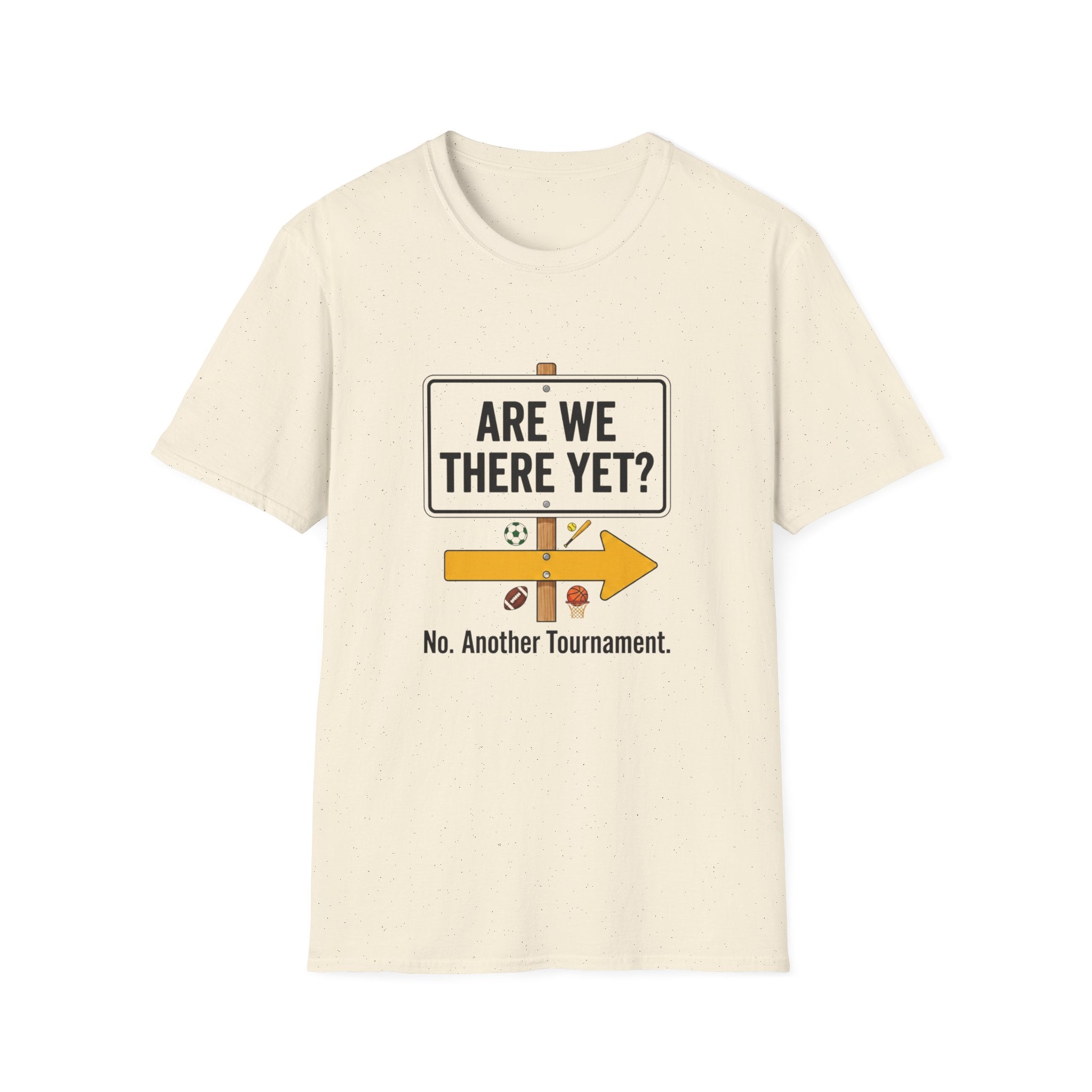 Are We There Yet? T-Shirt