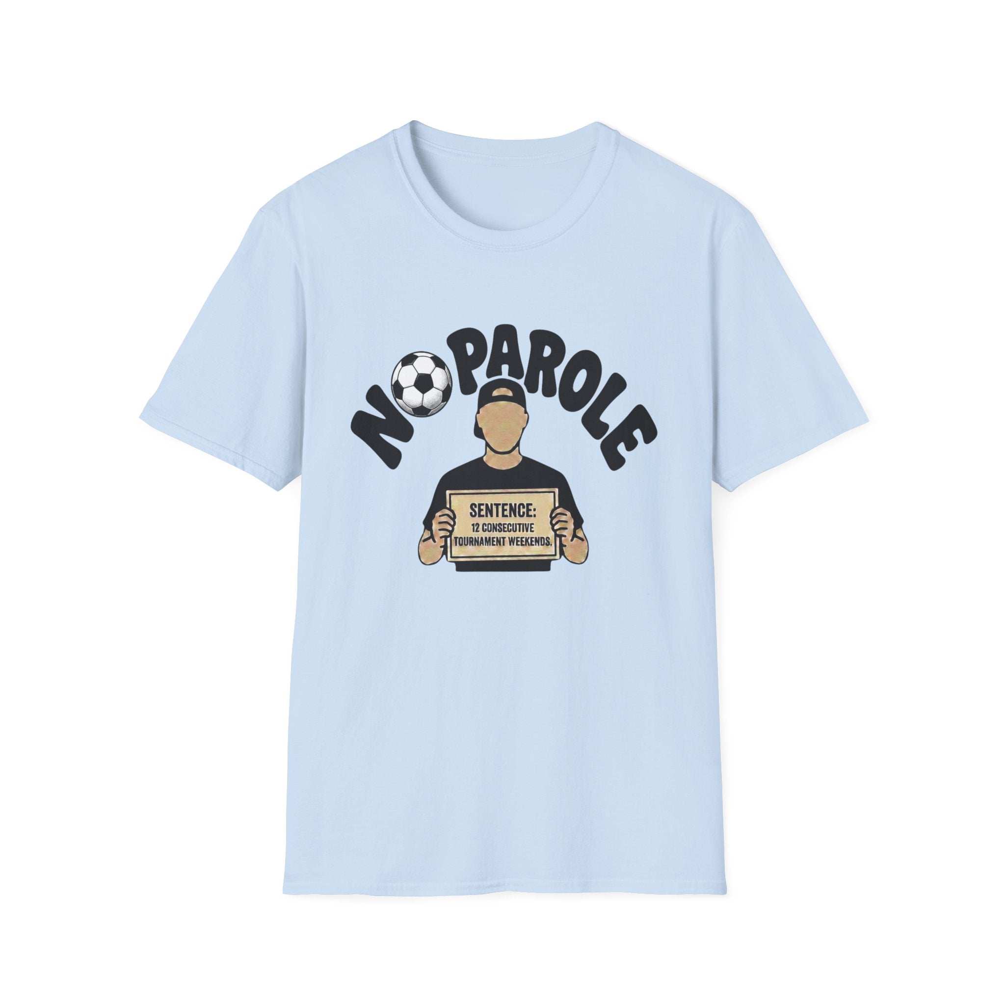 No Parole Soccer T‑Shirt