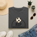 RIP Disposable Income Soccer T-Shirt