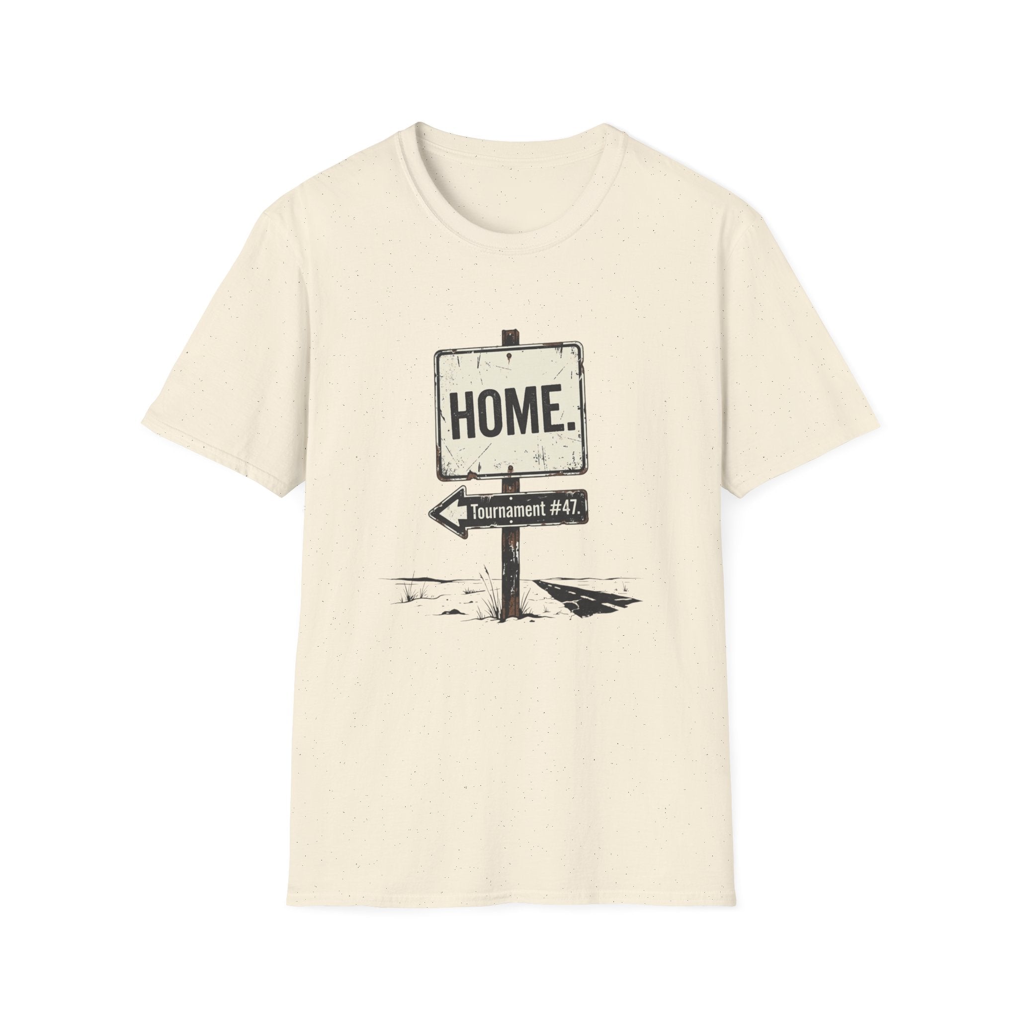 HOME Road Sign T-Shirt