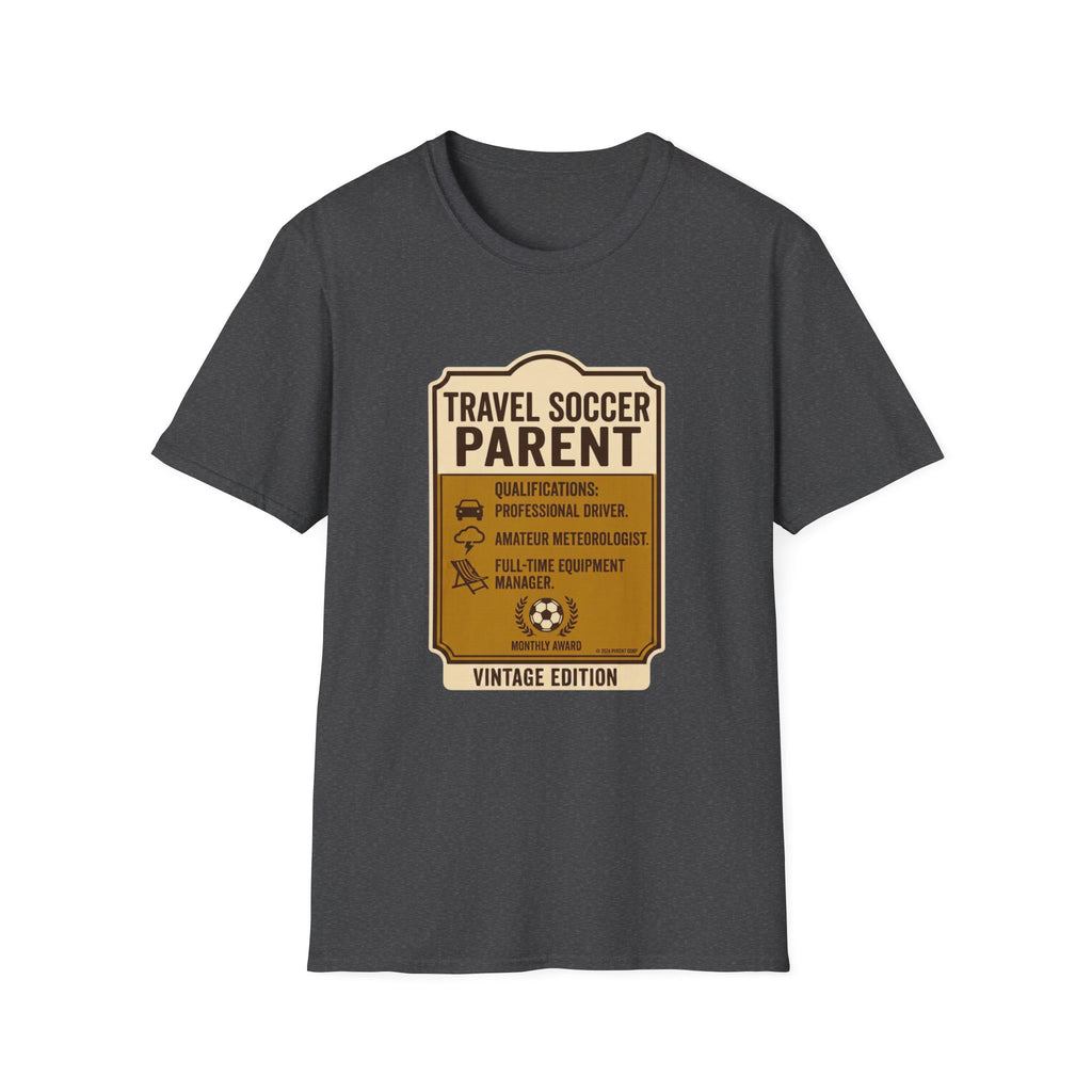 Travel Soccer Parent T-Shirt
