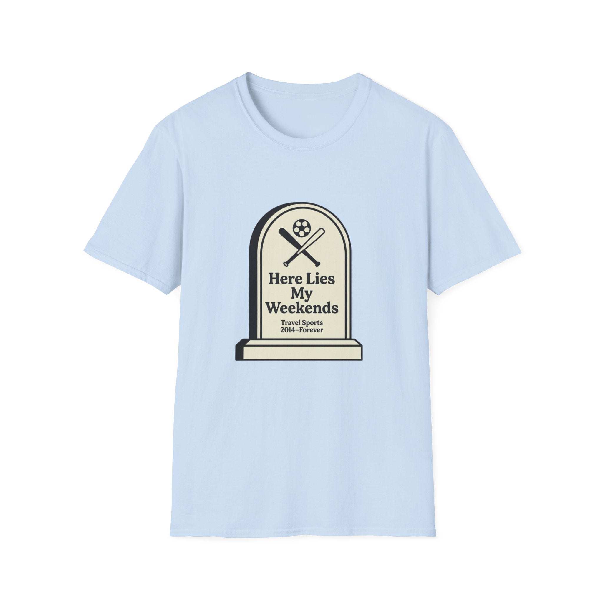 Here Lies My Weekend T-Shirt