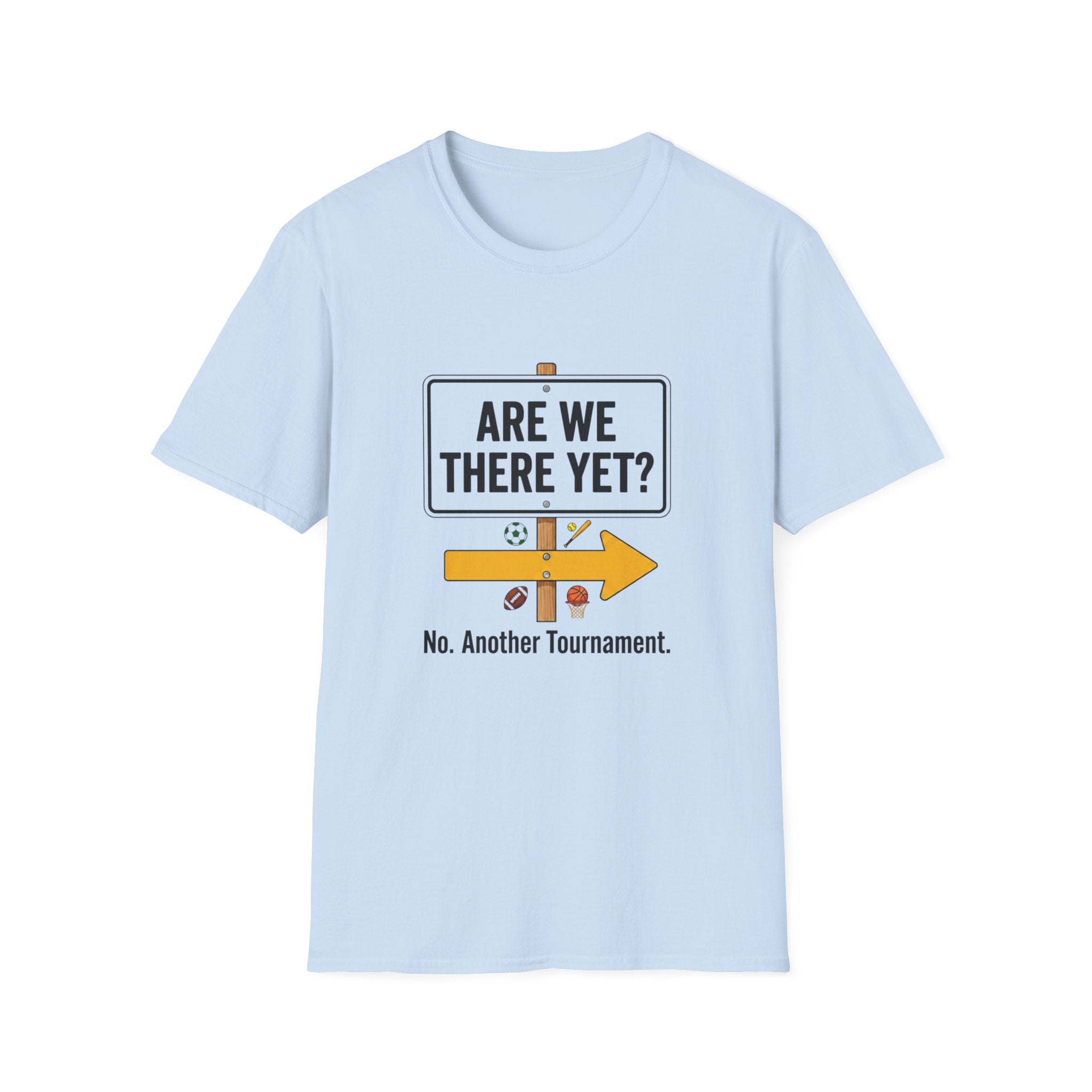 Are We There Yet? T-Shirt