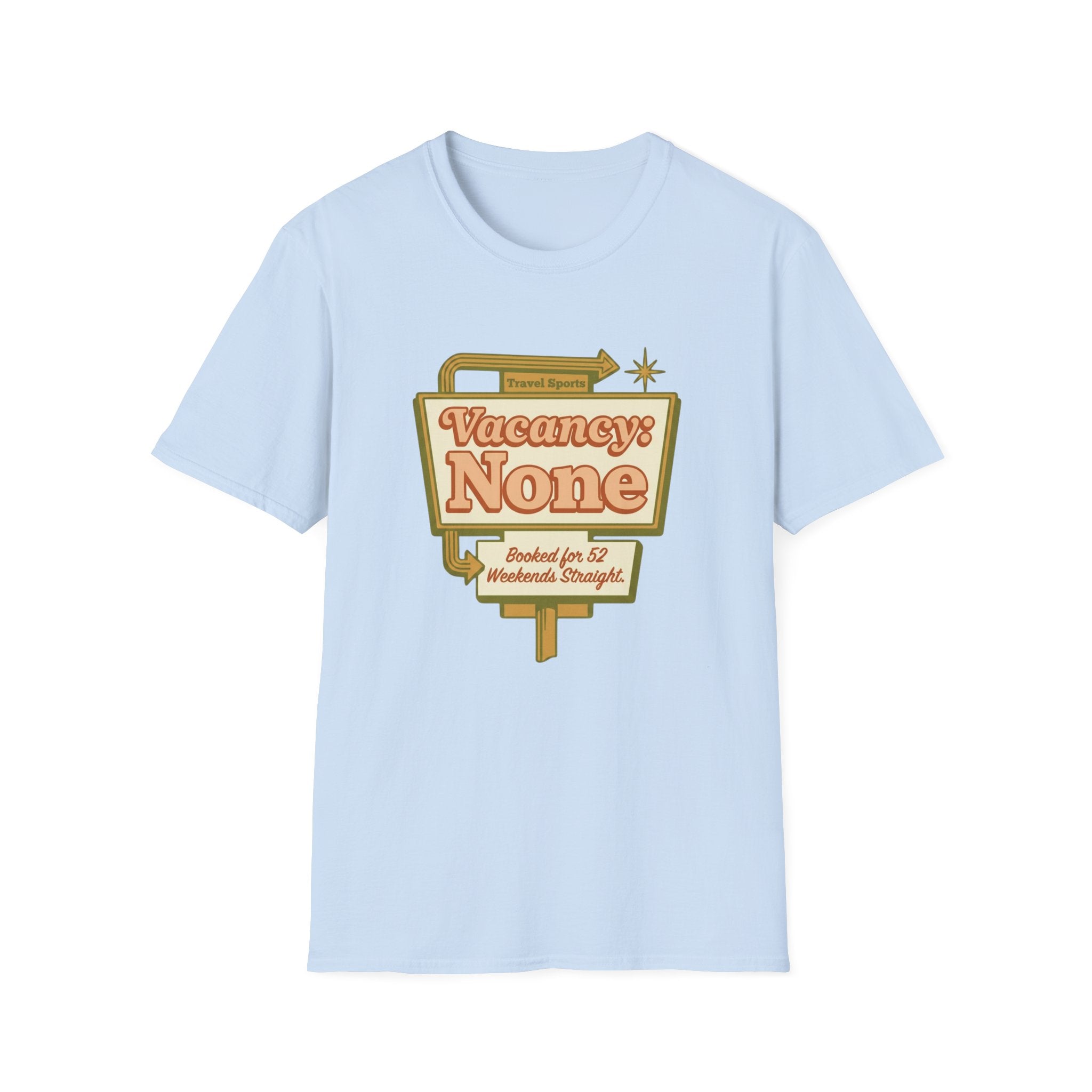 Vacancy: None T-Shirt