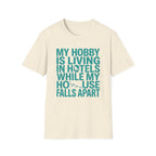 My Hobby Is Living T-Shirt